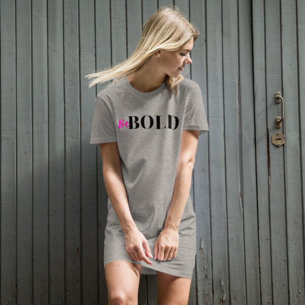 Be Bold t-shirt dress